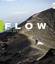 Flow - Warum Mountainbiken glücklich macht