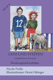 Leni und Steffen - weltallerbeste Freunde - Zirkusgeschichten