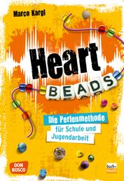 Heartbeads - eBook - Die Perlen-Methode für Schule und Jugendarbeit