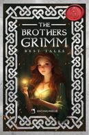 Brothers Grimm: The Brothers Grimm Best Tales 