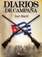 José Martí: Diarios de campaña 
