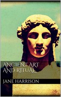 Jane Harrison: Ancient art and ritual 