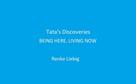 Renke Liebig: Tata's Discoveries 