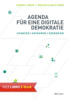 Daniel Graf: Agenda für eine digitale Demokratie 