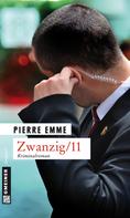 Pierre Emme: Zwanzig/11 ★★★