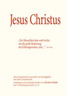 Bertha Dudde: Buch Jesus Christus 
