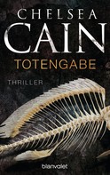 Chelsea Cain: Totengabe ★★★★