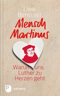 Uwe Birnstein: Mensch Martinus 