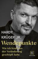 Hardy Krüger jr.: Wendepunkte ★★★★★