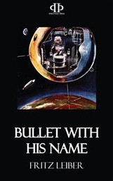 Bullet With His Name