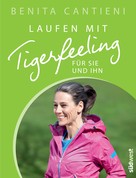 Benita Cantieni: Laufen mit Tigerfeeling für sie und ihn ★★★★