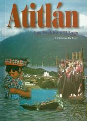 ATITLAN - LOS PUEBLOS Y EL LAGO - GUATEMALA