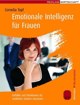 Emotionale Intelligenz für Frauen