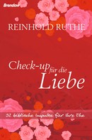 Reinhold Ruthe: Check-up für die Liebe 
