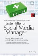 Andreas H. Bock: Erste Hilfe für Social Media Manager 