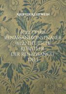 Krister Kühlwein: 6722 Tyska renässanskonstnärer (6722 Deutsche Künstler der Renaissance) 