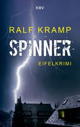 Spinner - Kriminalroman aus der Eifel