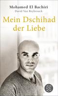 David Van Reybrouck: Mein Dschihad der Liebe ★★★★