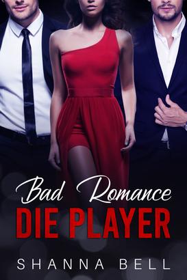 Bad Romance – Die Player
