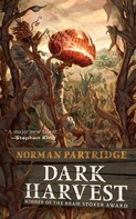 Norman Partridge: Dark Harvest 