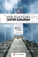 Gerd Frank: Der Fluch des Intip Churin 