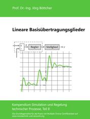 Lineare Basisübertragungsglieder - Kompendium Simulation und Regelung technischer Prozesse, Teil 8