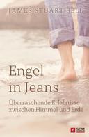 James Stuart Bell: Engel in Jeans ★★★★★
