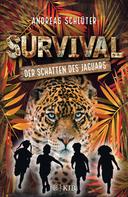 Andreas Schlüter: Survival – Der Schatten des Jaguars ★★★★★