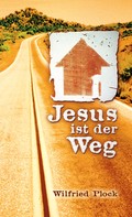 Wilfried Plock: Jesus ist der Weg ★★★★★