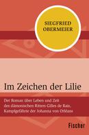 Siegfried Obermeier: Im Zeichen der Lilie ★★★★