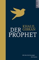 Khalil Gibran: Der Prophet 