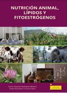 Carlos Eduardo Rodríguez Molano: Nutrición animal, lípidos y fitoestrógenos 