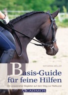 Katharina Möller: Basis-Guide für feine Hilfen ★★★★★