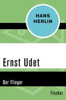 Hans Herlin: Ernst Udet ★★★★
