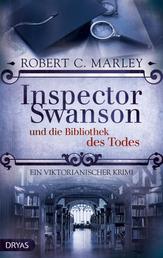 Inspector Swanson und die Bibliothek des Todes - Ein viktorianischer Krimi