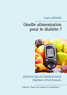 Cédric Menard: Quelle alimentation pour le diabète ? 