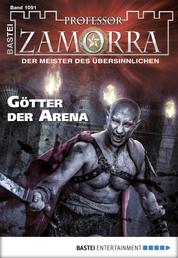 Professor Zamorra - Folge 1091 - Götter der Arena