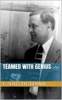 F. Scott Fitzgerald: Teamed with Genius 