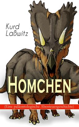 Homchen (Eine paläontologische Abenteuergeschichte)