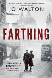 Farthing - A Story of a World that Could Have Been