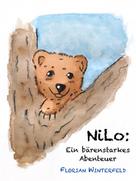 Florian Winterfeld: Nilo: Ein bärenstarkes Abenteuer 