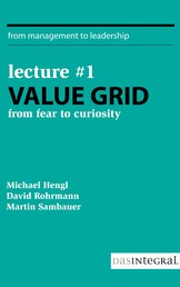 Lecture #1 - Value Grid - From Fear to Curiosity