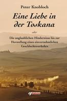 Peter Knobloch: Eine Liebe in der Toskana ★★★★
