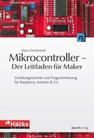 Klaus Dembowski: Mikrocontroller - Der Leitfaden für Maker ★★★★
