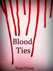 Blood Ties - A Short Story