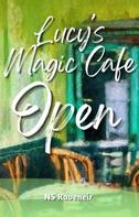 NS Raveneir: Lucy's Magic Cafe Open 