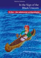 Valsirion Scharona: Erika - the adolescent archaeologist 