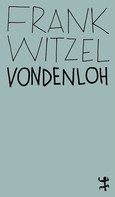 Frank Witzel: Vondenloh ★★★