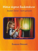Susanne Rennert: Meine eigene Zaubershow (Leseprobe) 