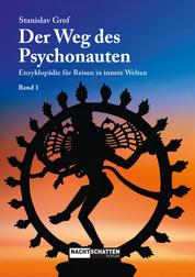 Der Weg des Psychonauten - Band 1 - Enzyklopädie für Reisen in innere Welten